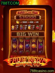 Descubra o Fascinante Mundo de FruitNovaSuper40 com a 788T.COM